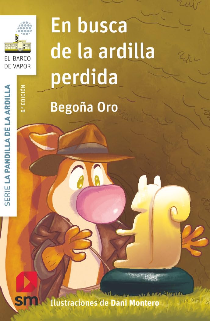 La pandilla de la ardilla 13. En busca de la ardilla perdida (El Barco de Vapor Blanca)