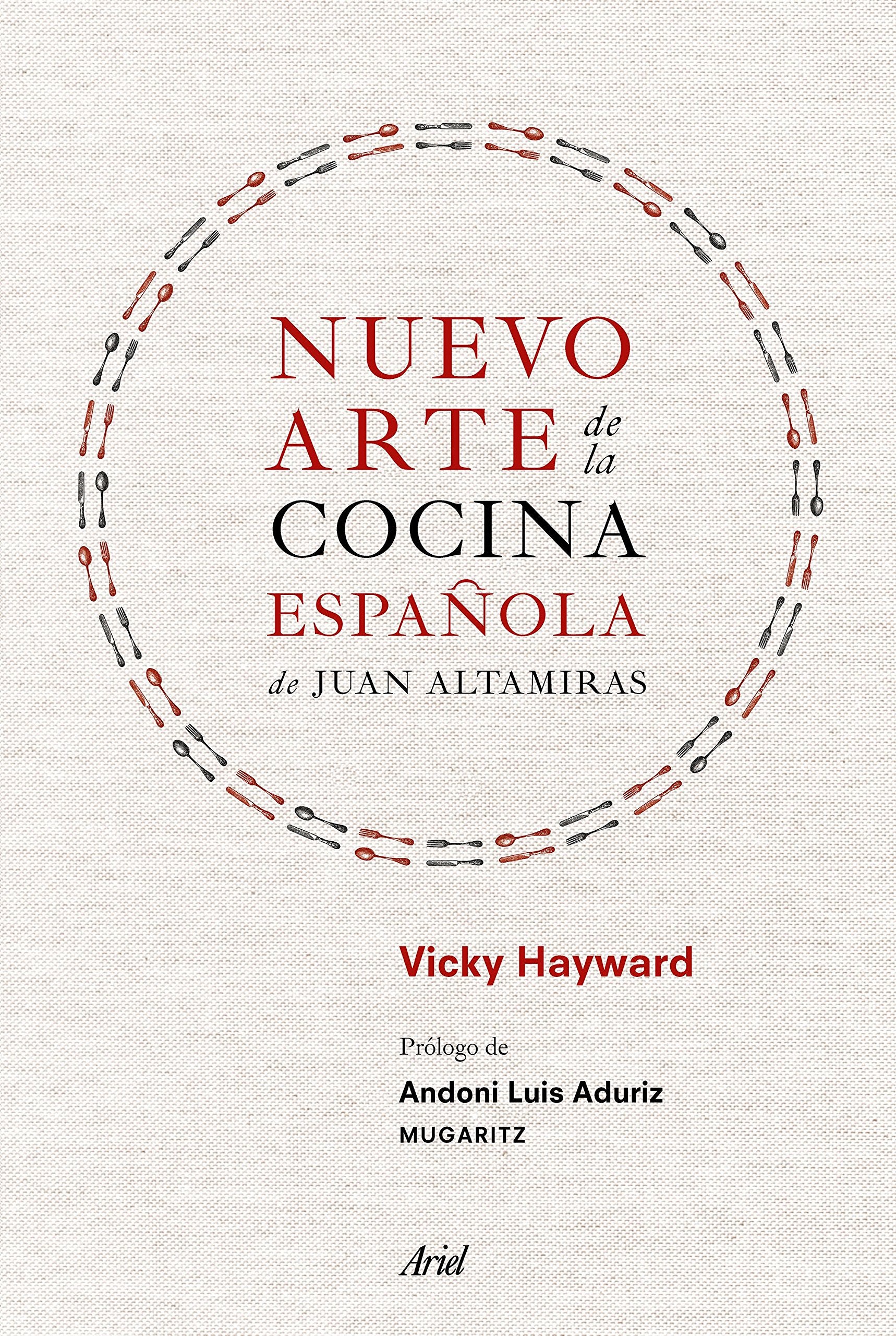Nuevo arte de la cocina española, de Juan Altamiras (Ariel)