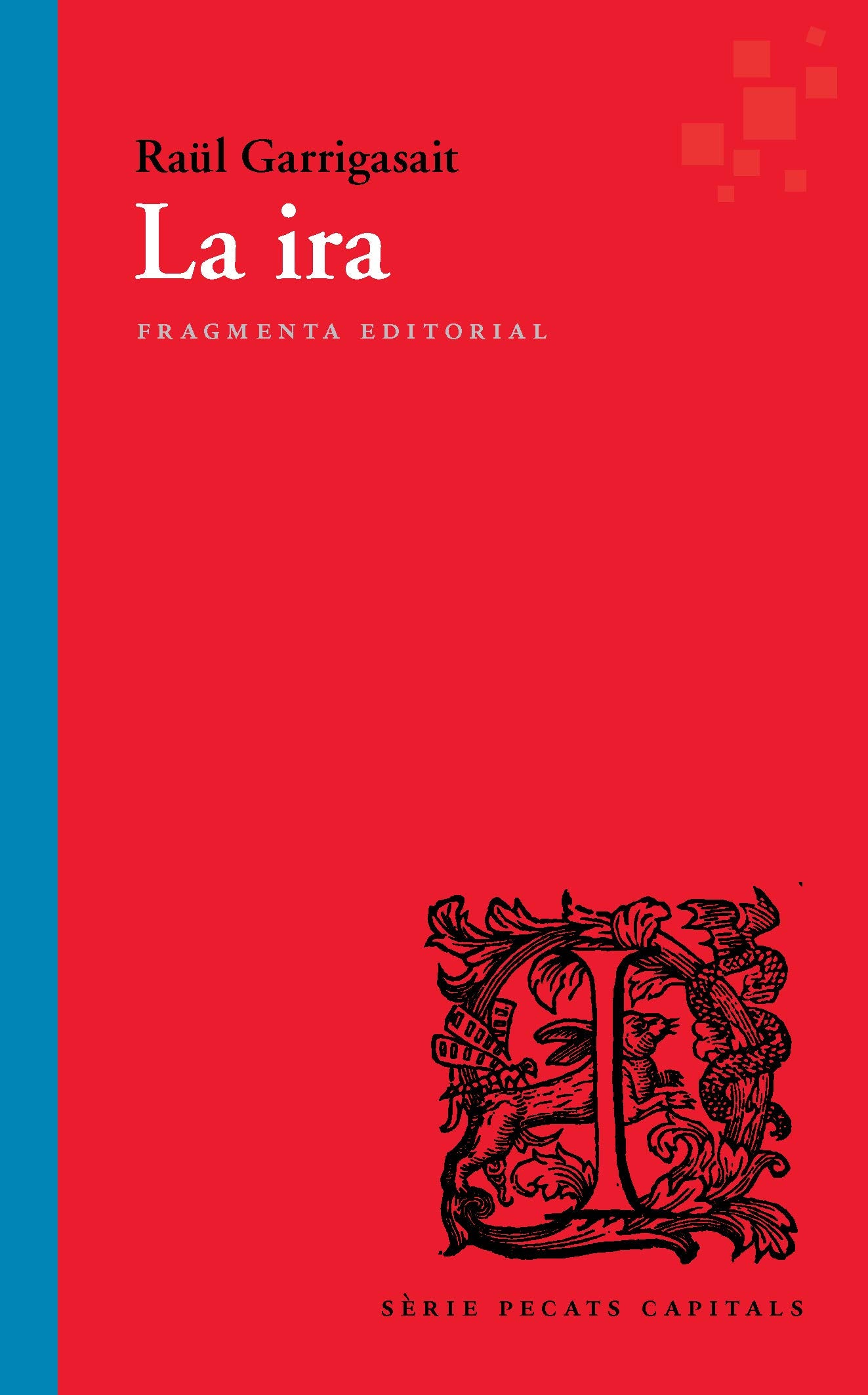 La ira: 64 (Assaig)