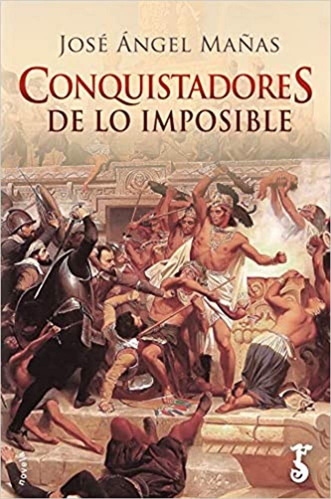 Conquistadores de lo imposible (NOVELA)