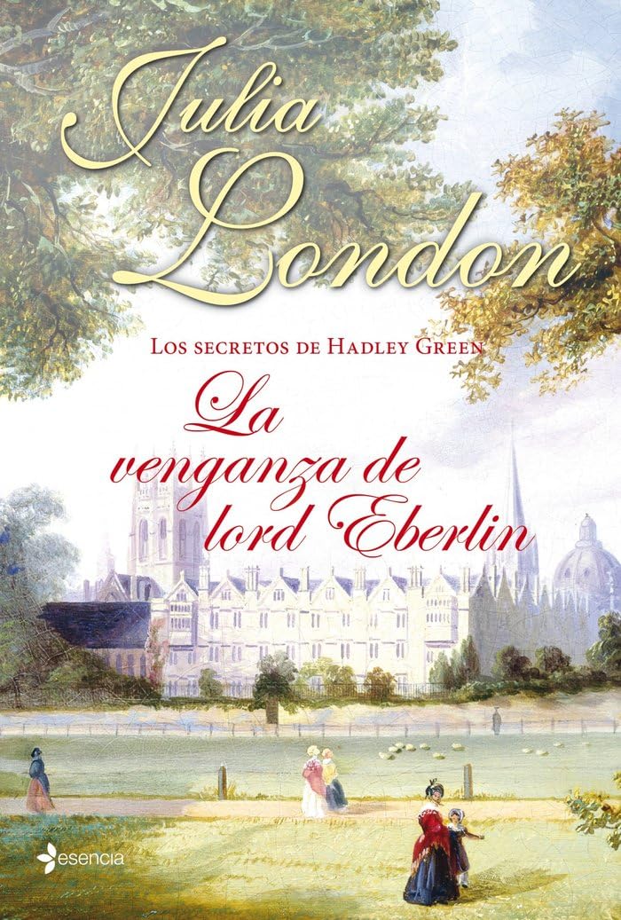 Los secretos de Hadley Green. La venganza de Lord Eberlin: 2 (Novela romántica)