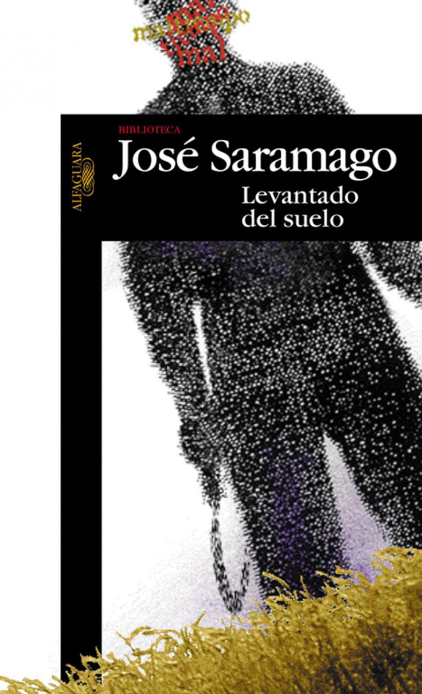 Levantado del suelo (Biblioteca Saramago)