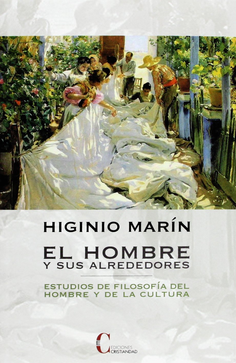 El Hombre Y Sus Alrededores (PENSAMIENTO Y TEOLOGIA)