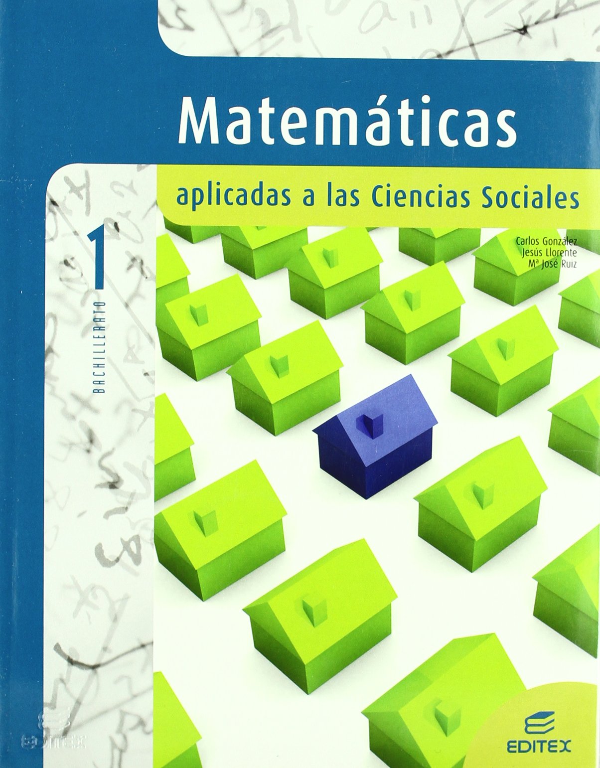 Matemáticas aplicadas a Ciencias Sociales 1º Bachillerato - 9788497713443