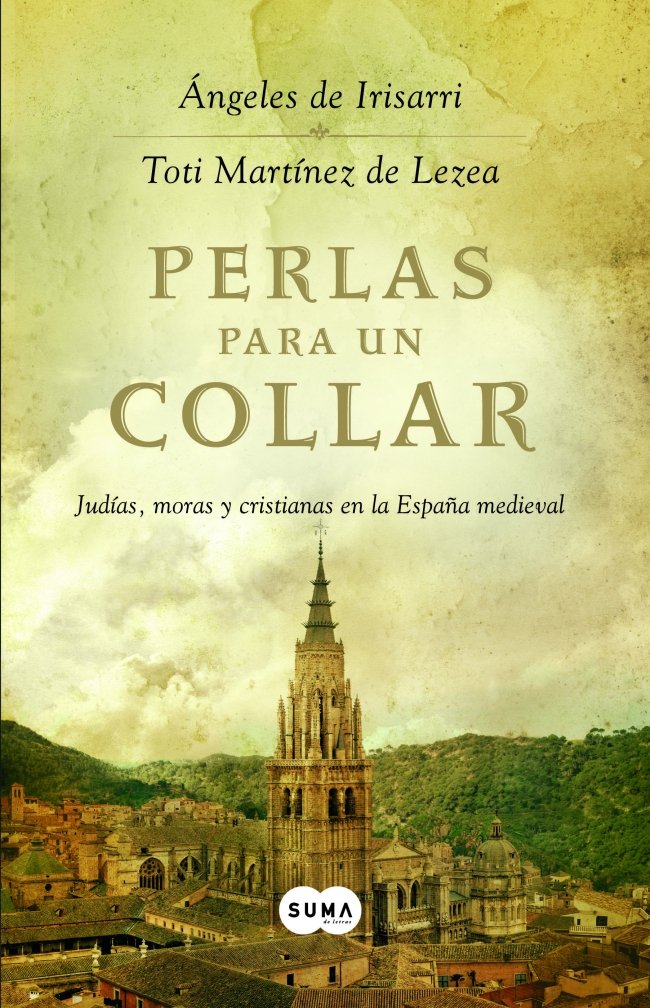 Perlas para un collar: Judías, moras y cristianas en la España medieval (FUERA DE COLECCION SUMA)