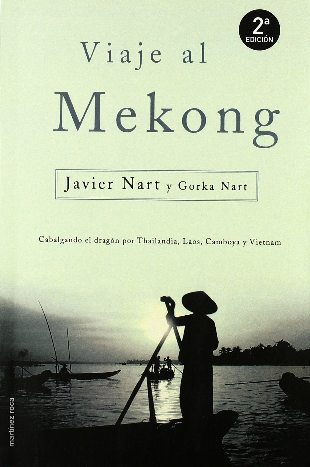 Viaje al Mekong: 1 (MR Literatura de Viajes)