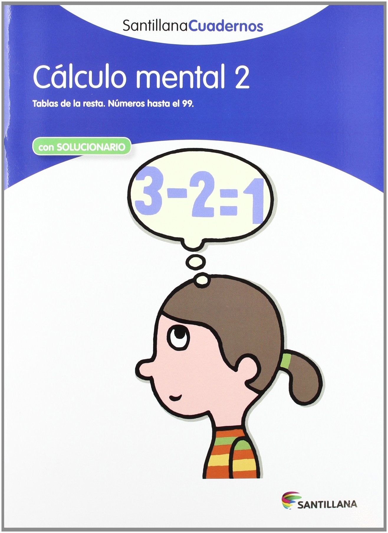 CÁLCULO MENTAL 2 SANTILLANA CUADERNOS