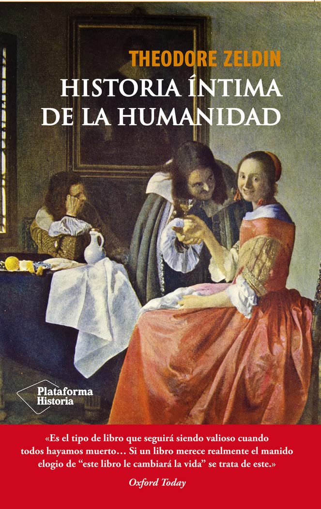 HISTORÍA ÍNTIMA DE LA HUMANIDAD (Plataforma Historia)