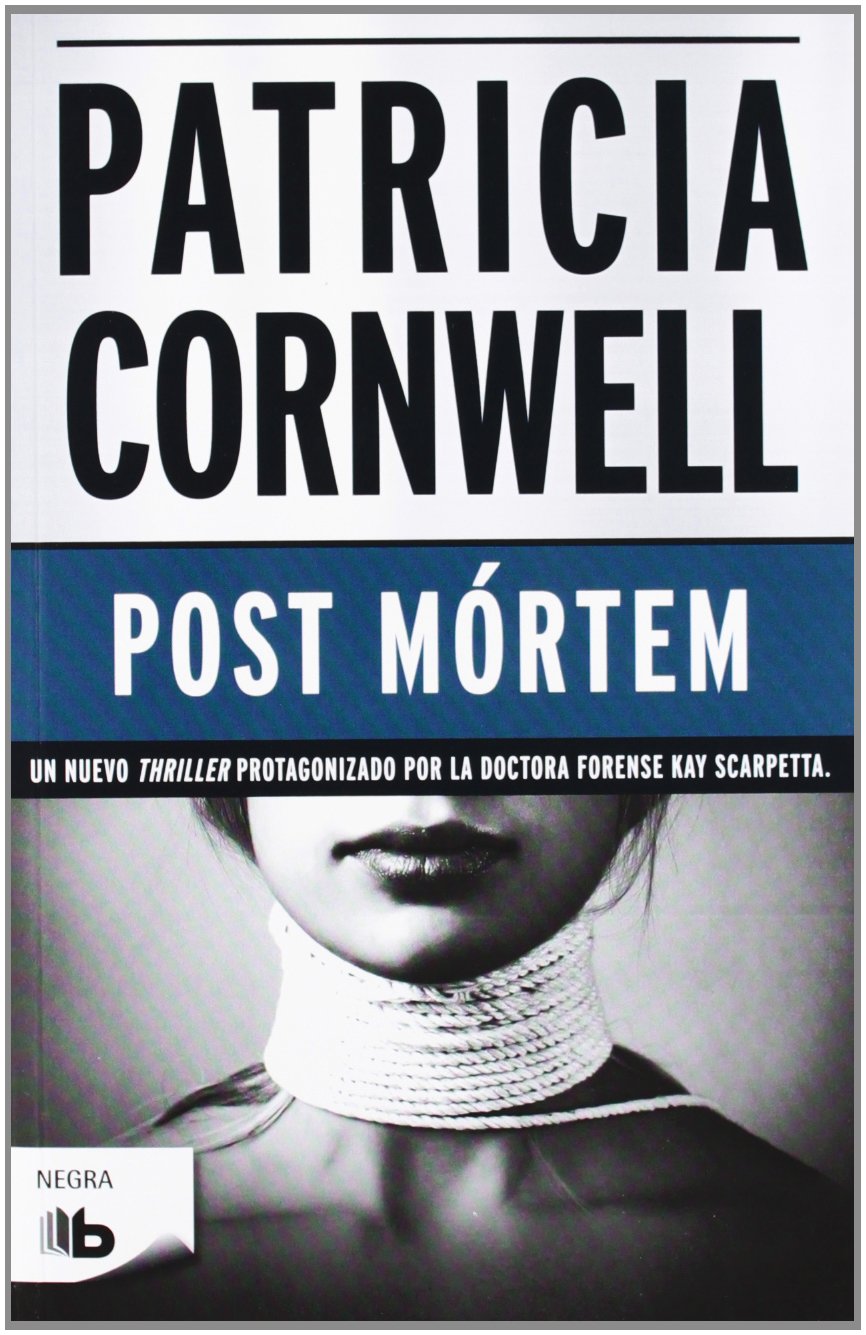 Post Mórtem (Doctora Kay Scarpetta 1)