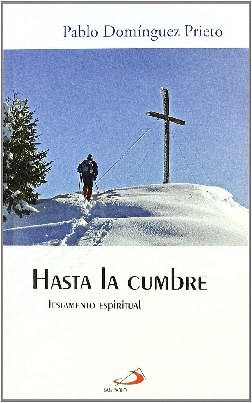 Hasta la cumbre: Testamento espiritual: 17 (Horizontes)