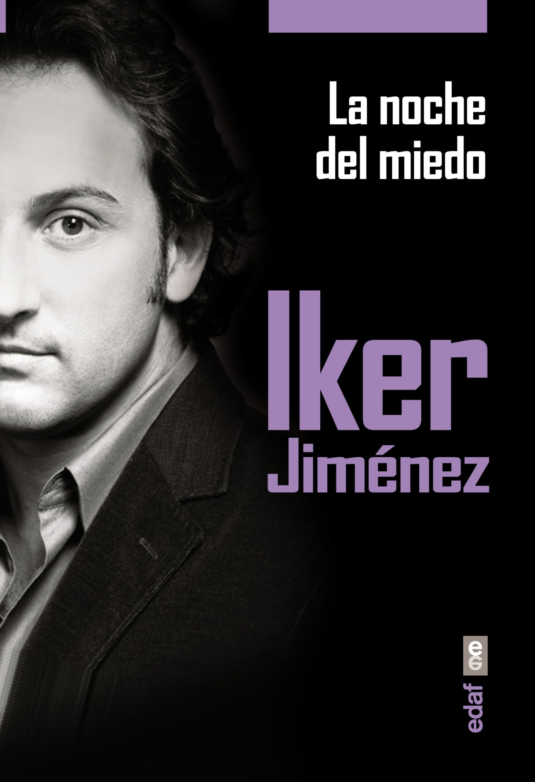 LA NOCHE DEL MIEDO (Mundo Mágico y heterodoxo)