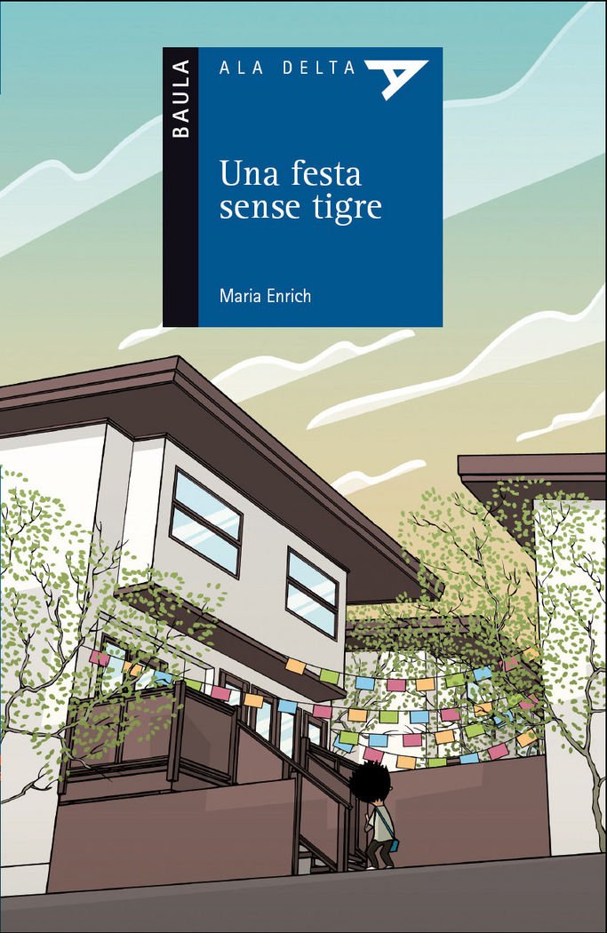 Una festa sense tigre: 40 (Ala Delta Serie Blava)
