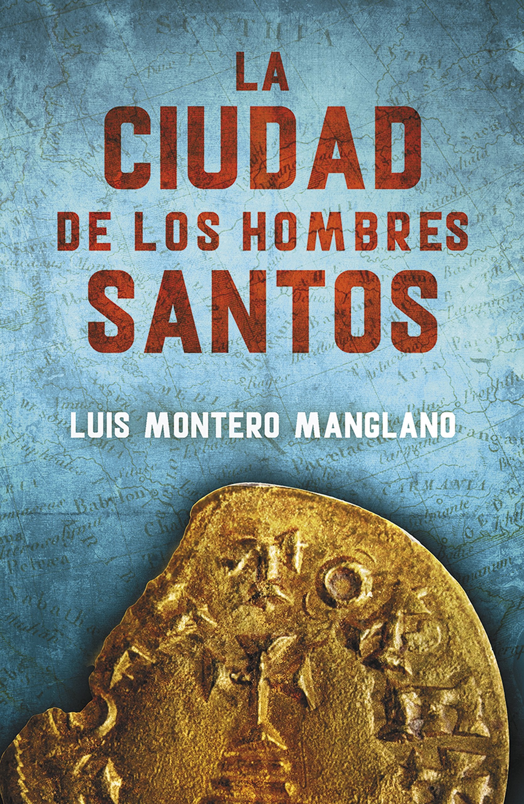 La Ciudad de los Hombres Santos (Los buscadores 3) (Éxitos)
