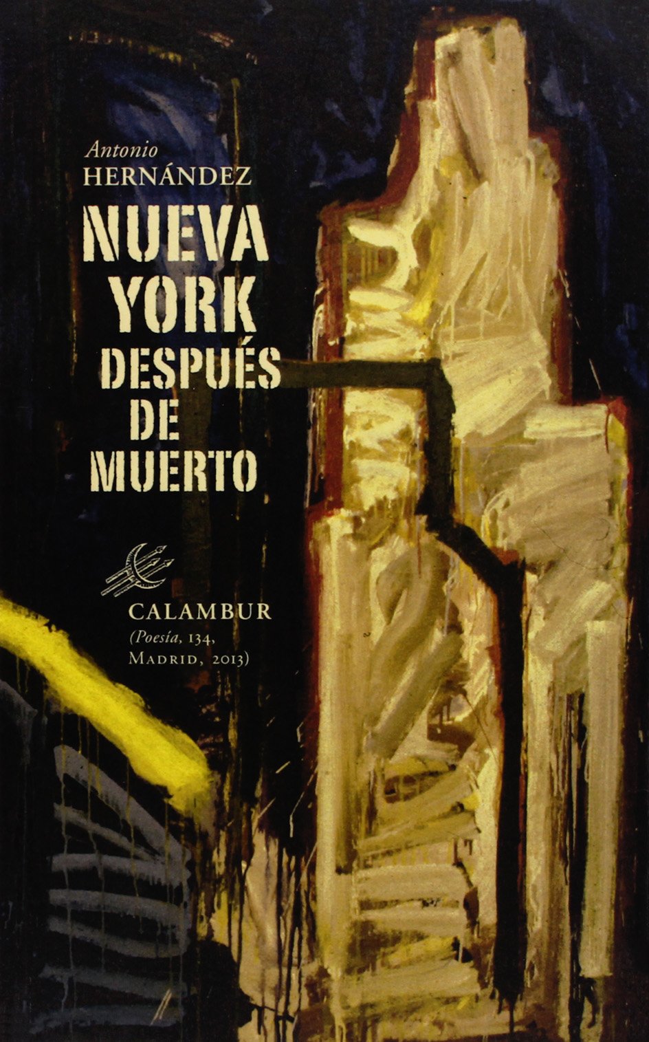 Nueva York después de muerto (Poesía)