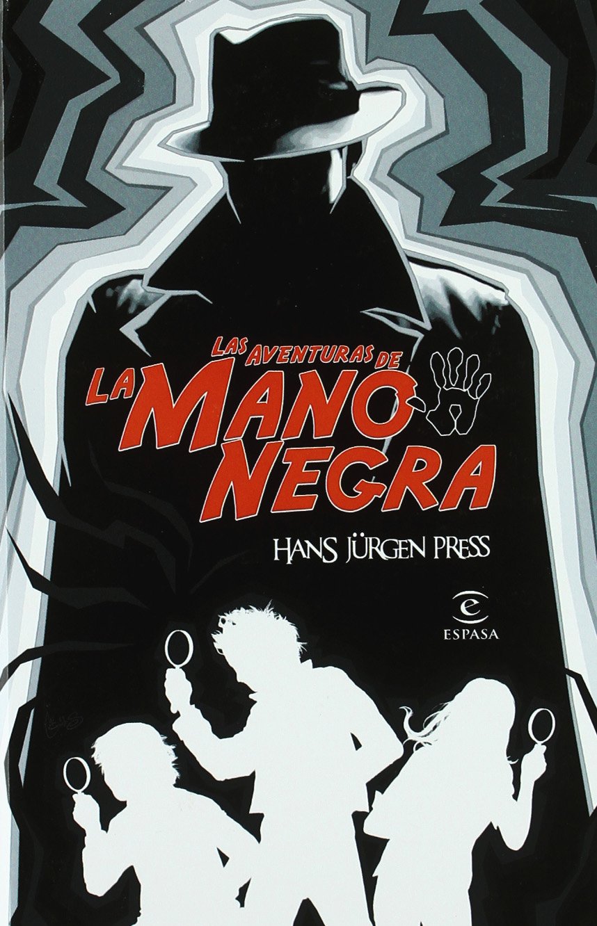 Aventura de la mano negra: 1 (ESPASA JUVENIL)