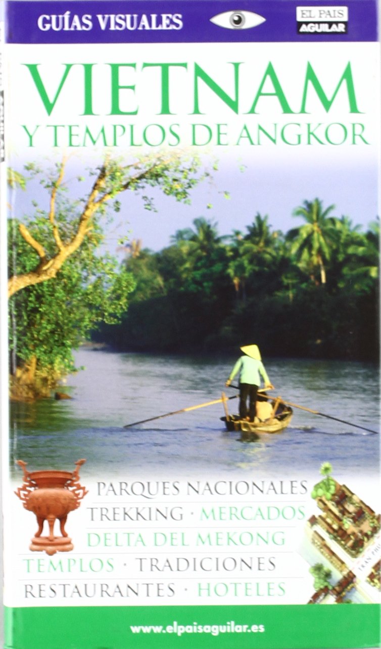 VIETNAM Y TEMPLOS DE ANGKOR 2010 (GUIAS VISUALES)