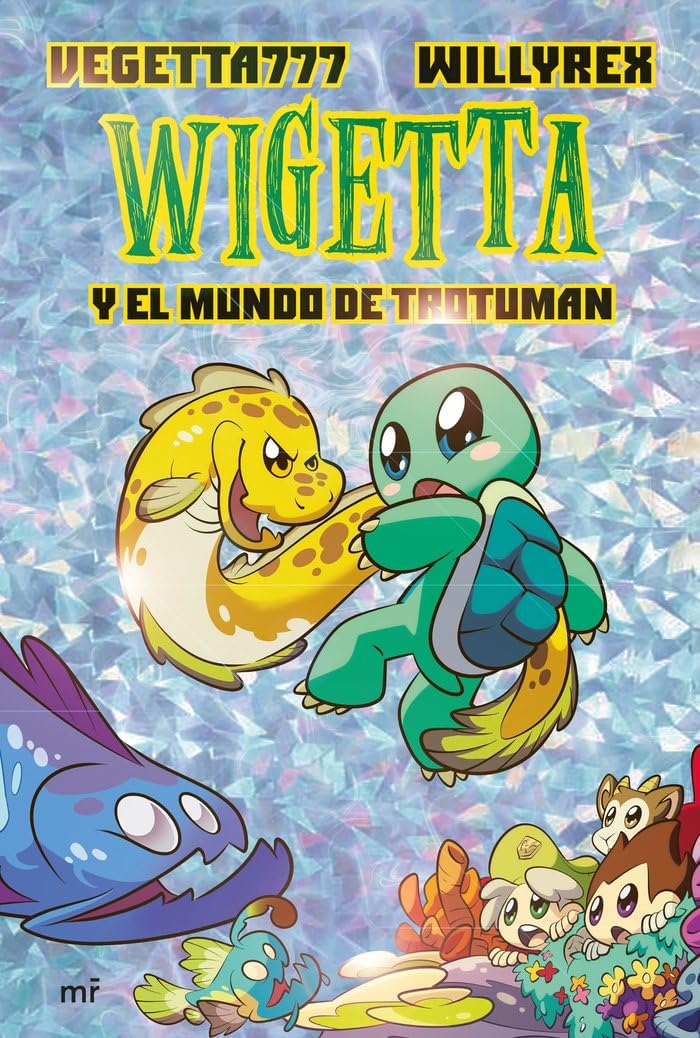 13. Wigetta y el mundo de Trotuman (4You2)