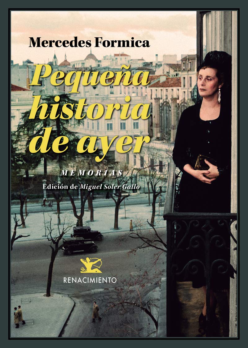 Pequeña historia de ayer: (Memorias, 1931-1958). Visto y vivido, Escucho el silencio, Espejo roto. Y espejuelos: 82 (Biblioteca de la Memoria, Serie Menor)