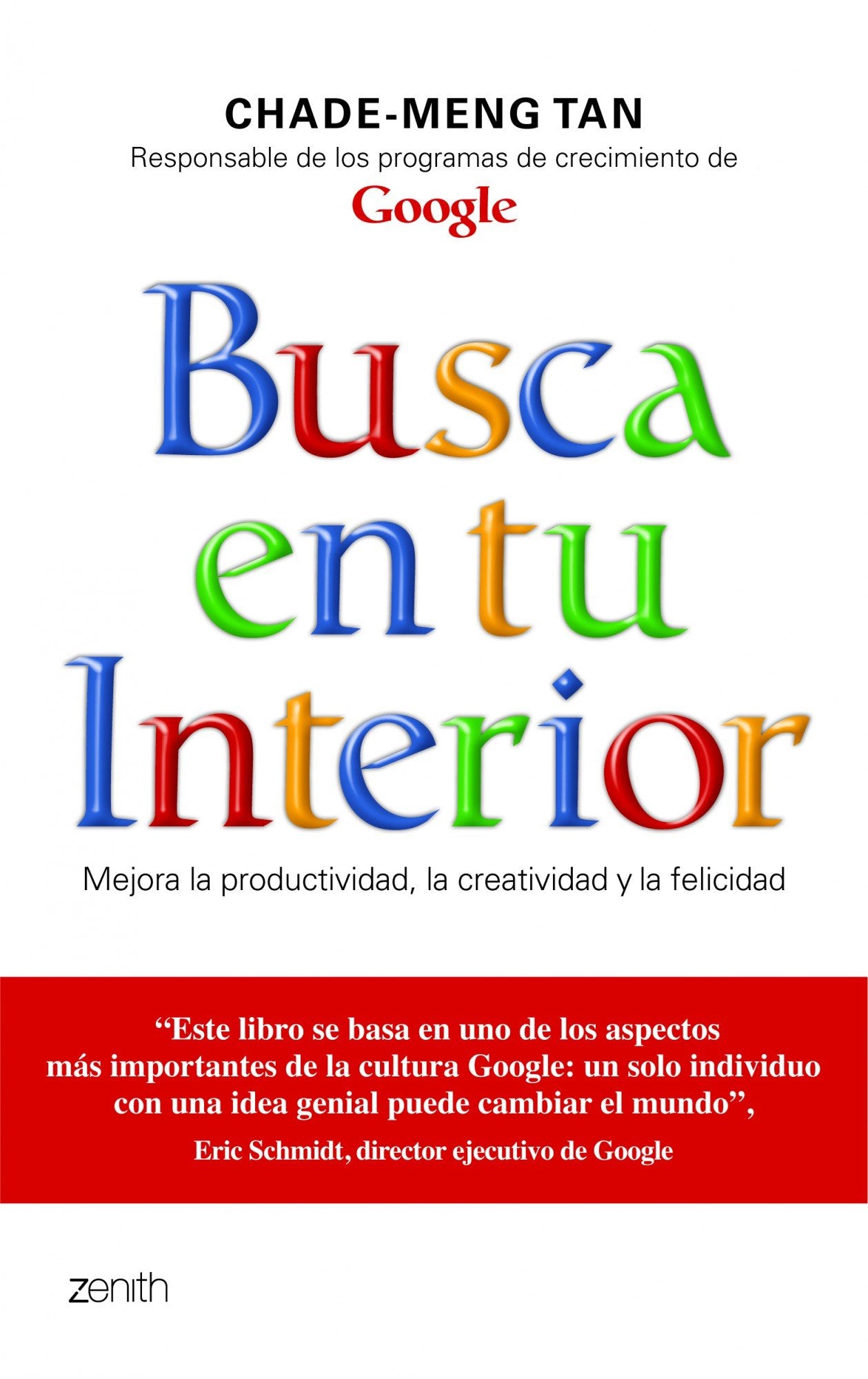 Busca en tu interior: Mejora la productividad, la creatividad y la felicidad (Autoayuda y superación)