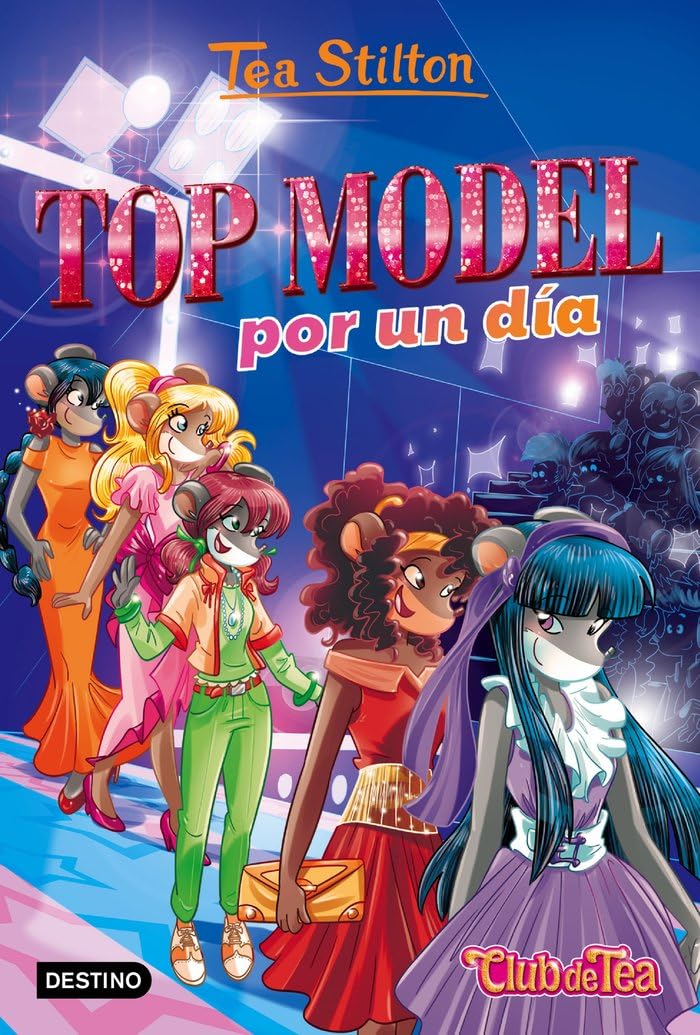 Top model por un día: Vida en Ratford 12 (Tea Stilton)