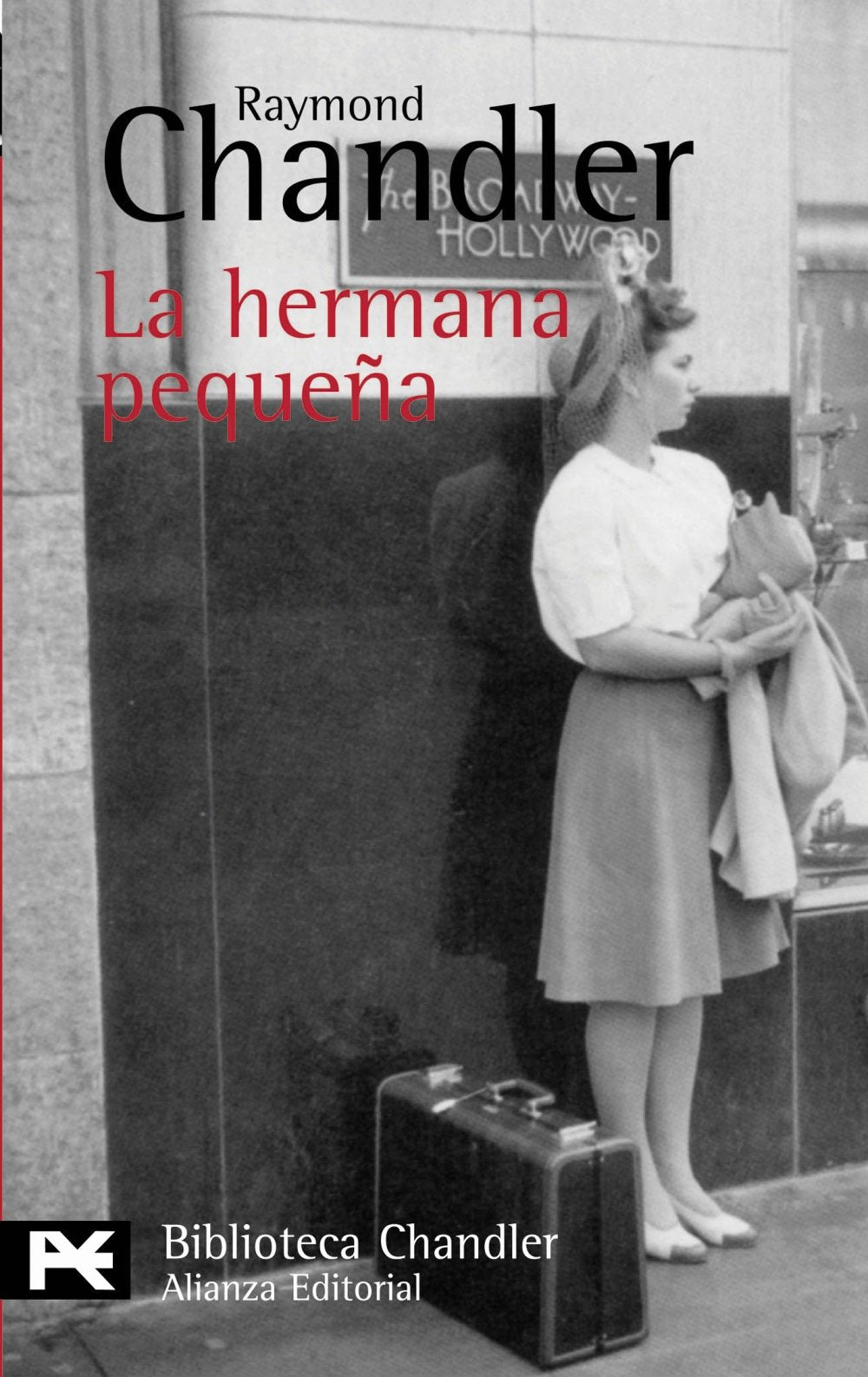 La hermana pequeña (El Libro De Bolsillo - Bibliotecas De Autor - Biblioteca Chandler)