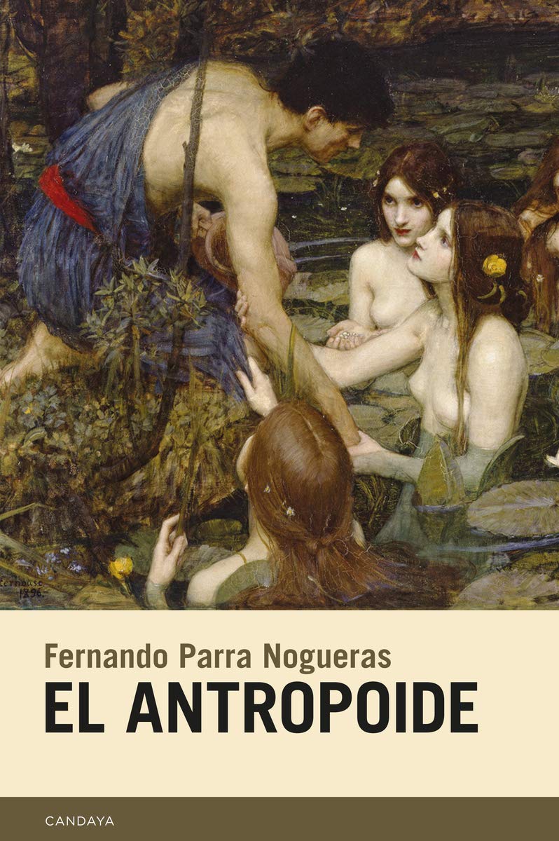 El antropoide: 71 (Candaya Narrativa)