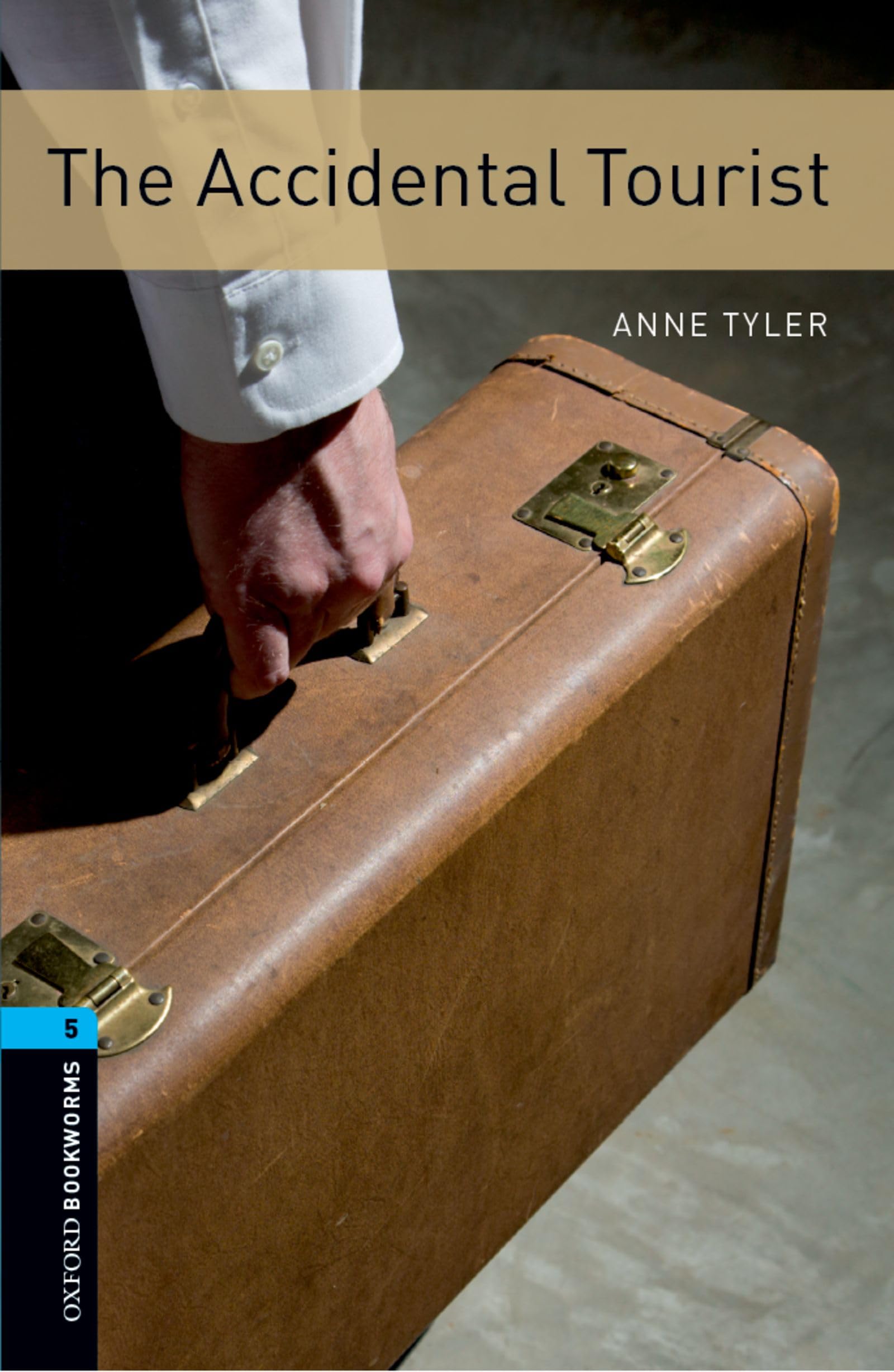 Oxford Bookworms 5. The Accidental Tourist