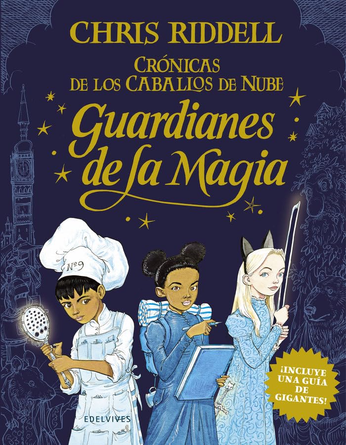 Guardianes de la magia: 1 (Crónicas de los Caballos de Nube)
