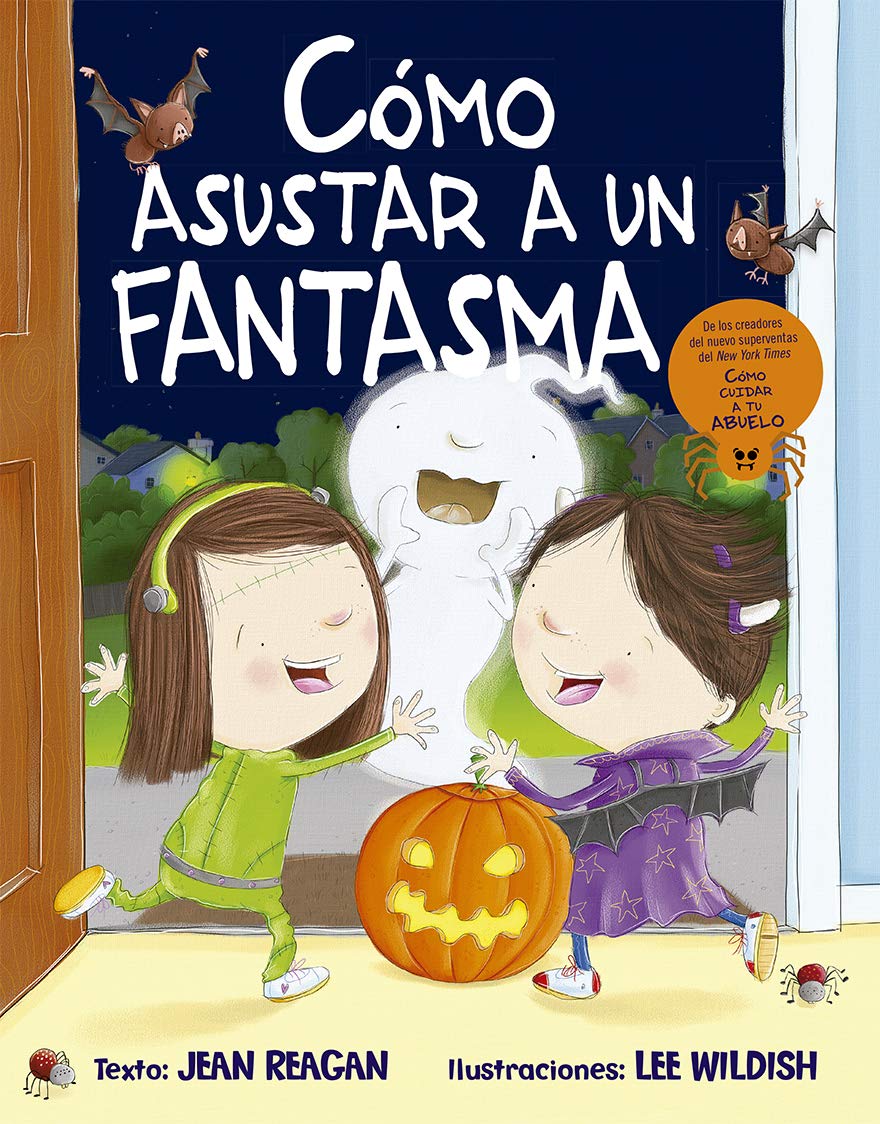 Cómo asustar a Un Fantasma (Picarona)