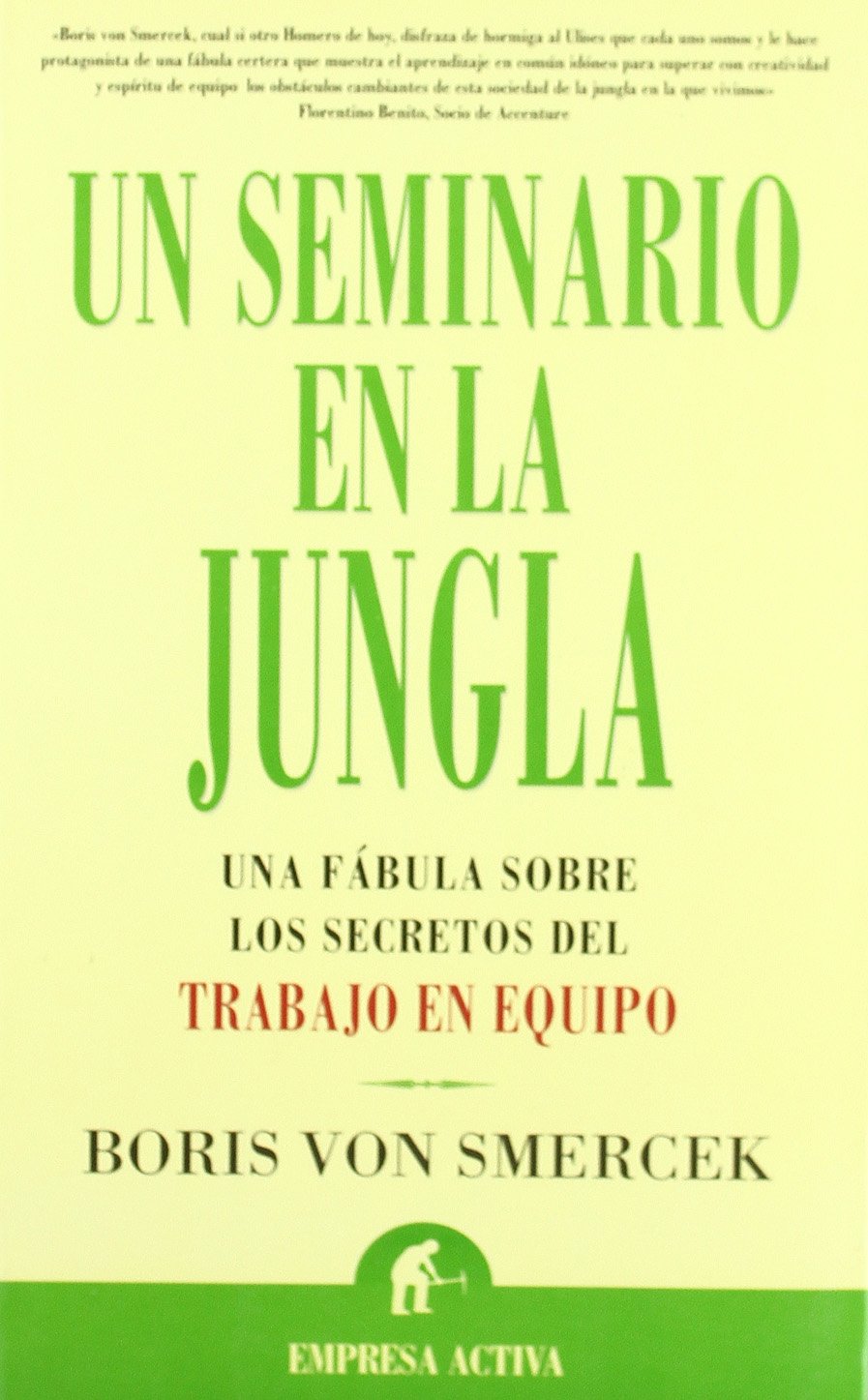 Un seminario en la jungla (Narrativa empresarial)