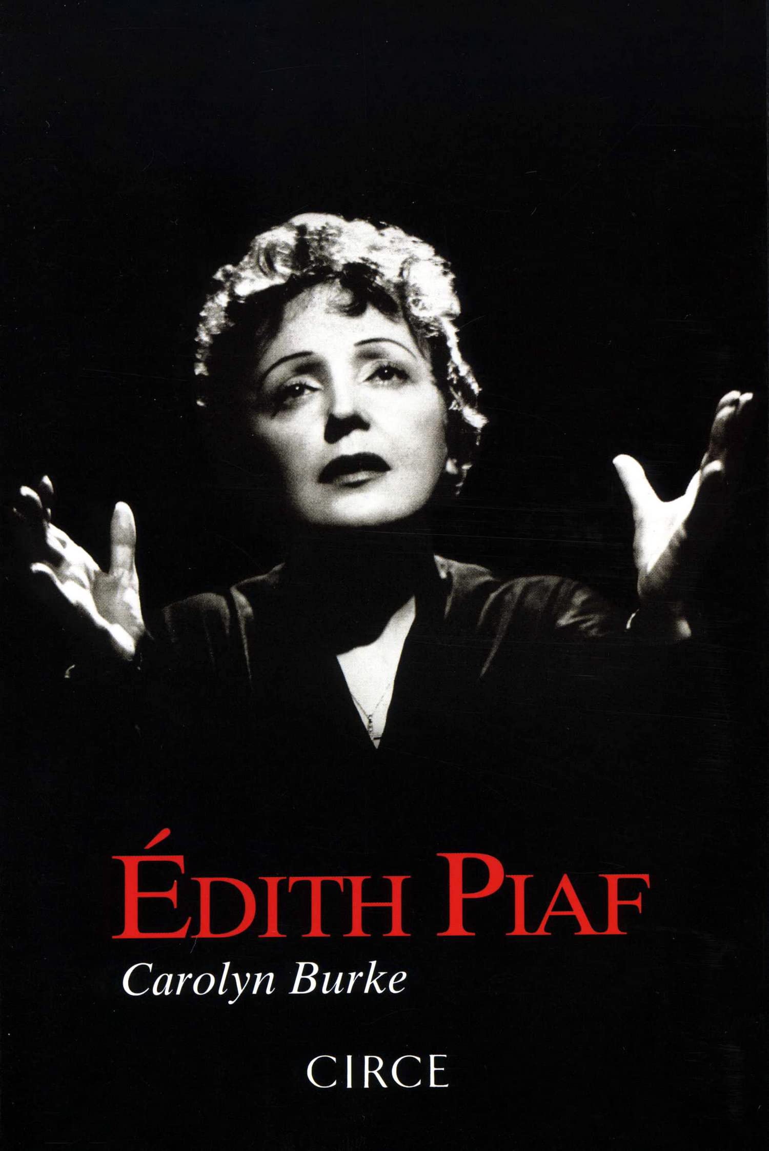 Edith Piaf (BIOGRAFÍAS)