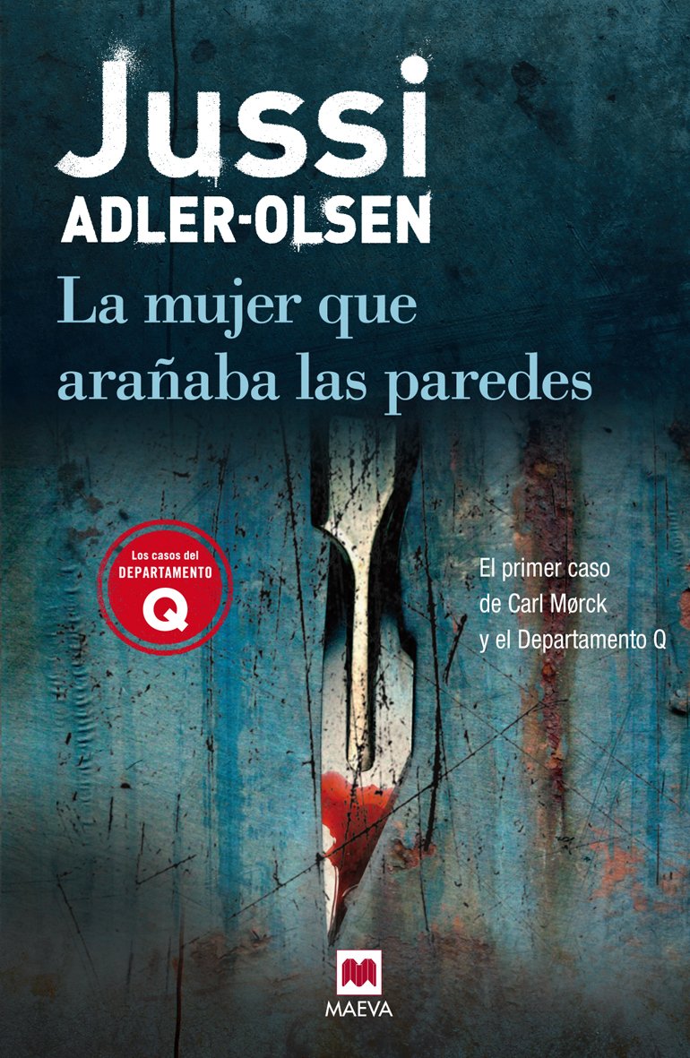 La mujer que arañaba las paredes: (Los casos del Departamento Q 1) (MAEVA noir)