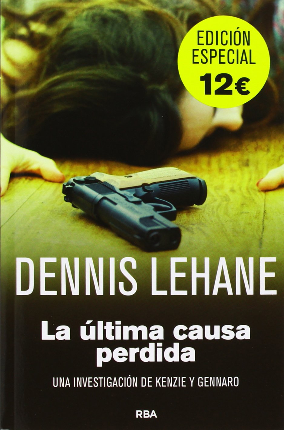 La última causa perdida (SERIE NEGRA)