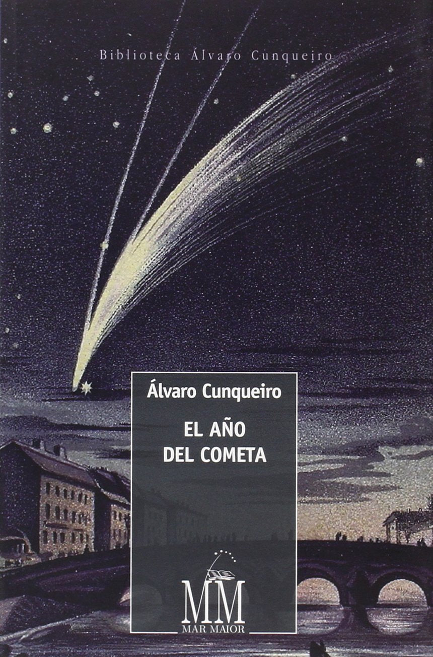 El año del cometa: Con la batalla de los cuatro reyes: 4 (Mar Maior - Biblioteca Álvaro Cunqueiro)