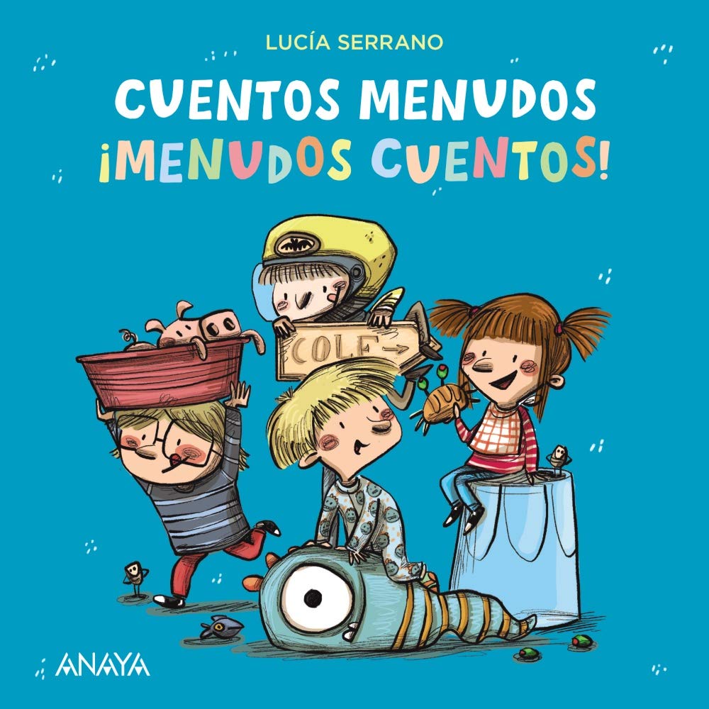 Cuentos menudos. ¡Menudos cuentos! (PRIMEROS LECTORES - Primeros lectores)