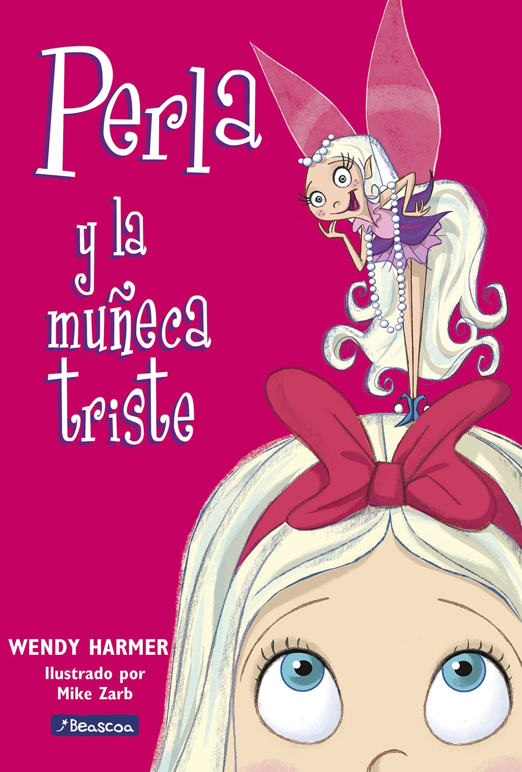 Perla 2 - Perla y la muñeca triste (Primeras lecturas)