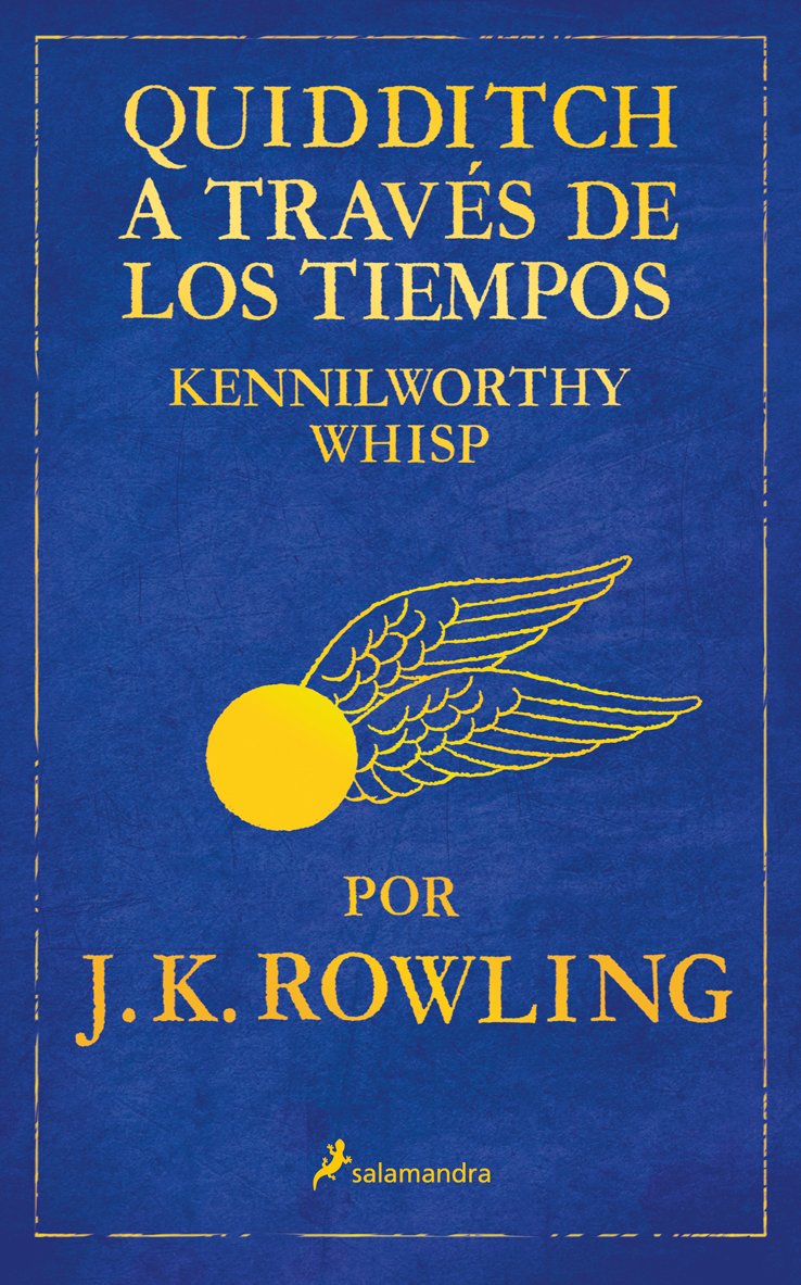 Quidditch a través de los tiempos (Un libro de la biblioteca de Hogwarts)