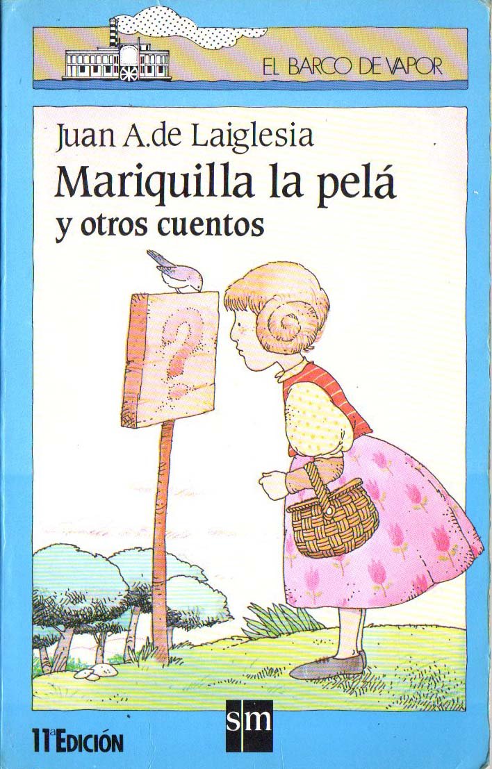 MARIQUILLA LA PELA Y OTROS CUENTOS (SIN COLECCION)