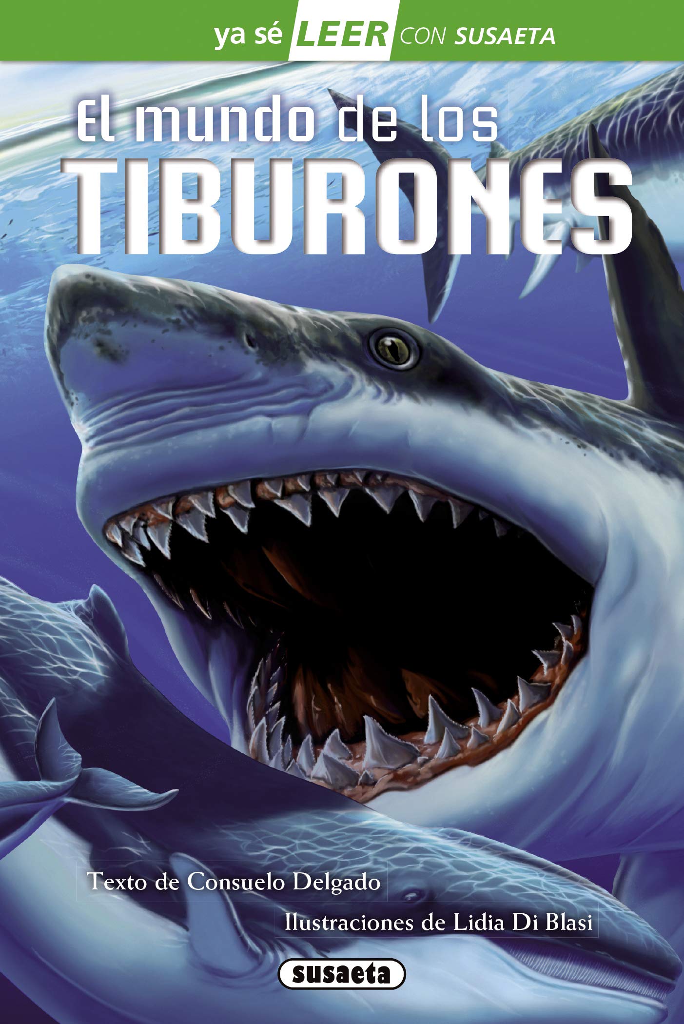 Susaeta - El mundo de los tiburones (Ya sé LEER con Susaeta - nivel 2)