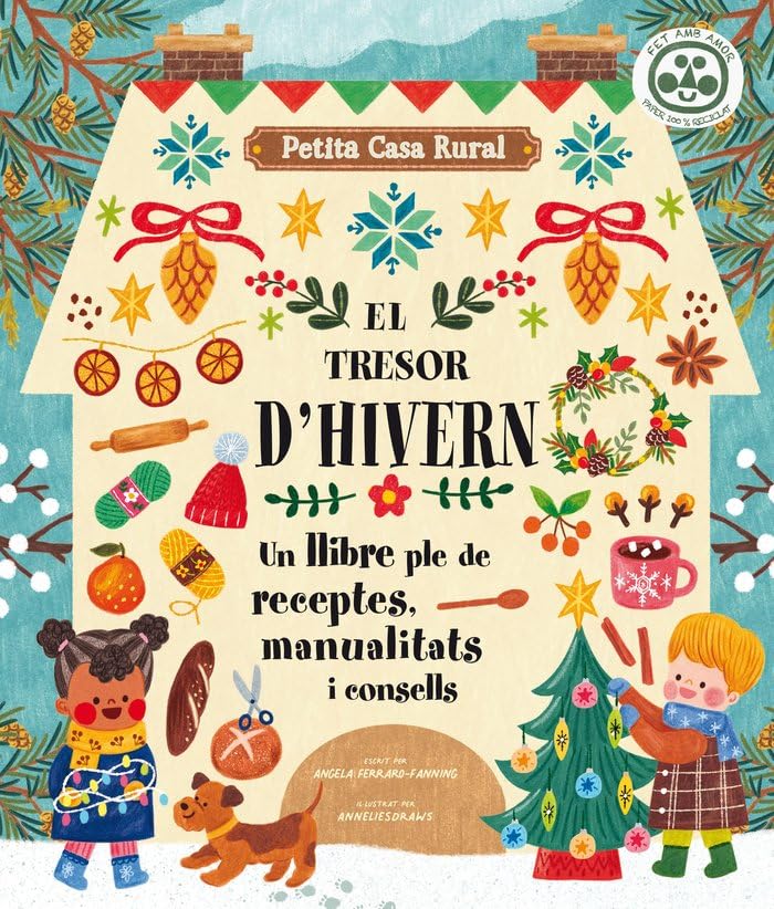 El tresor d'hivern: Un llibre ple de receptes, manualitats i consells: 2 (Petita casa rural)