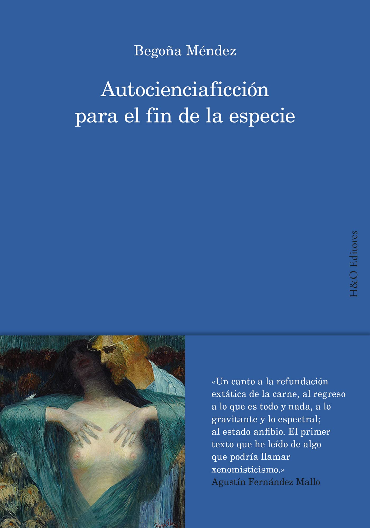 Autocienciaficción Para El Fin De La Especie (SIN COLECCION)
