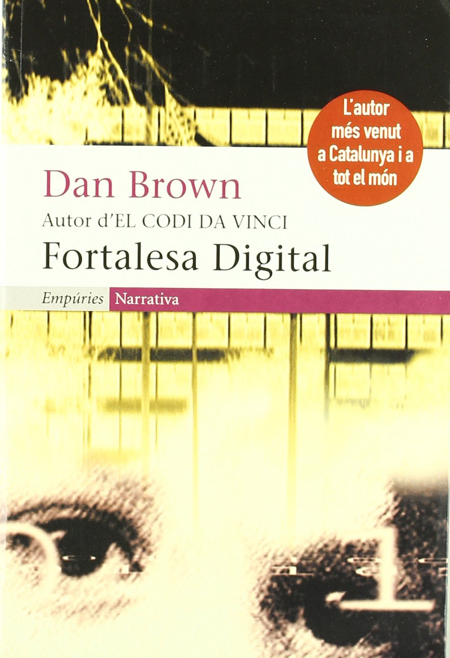Fortalesa digital (EMPURIES NARRATIVA)
