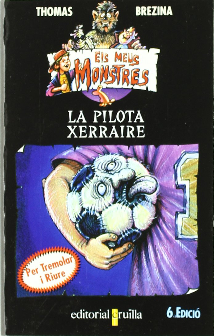 La pilota xerraire: 10 (Todos mis monstruos)