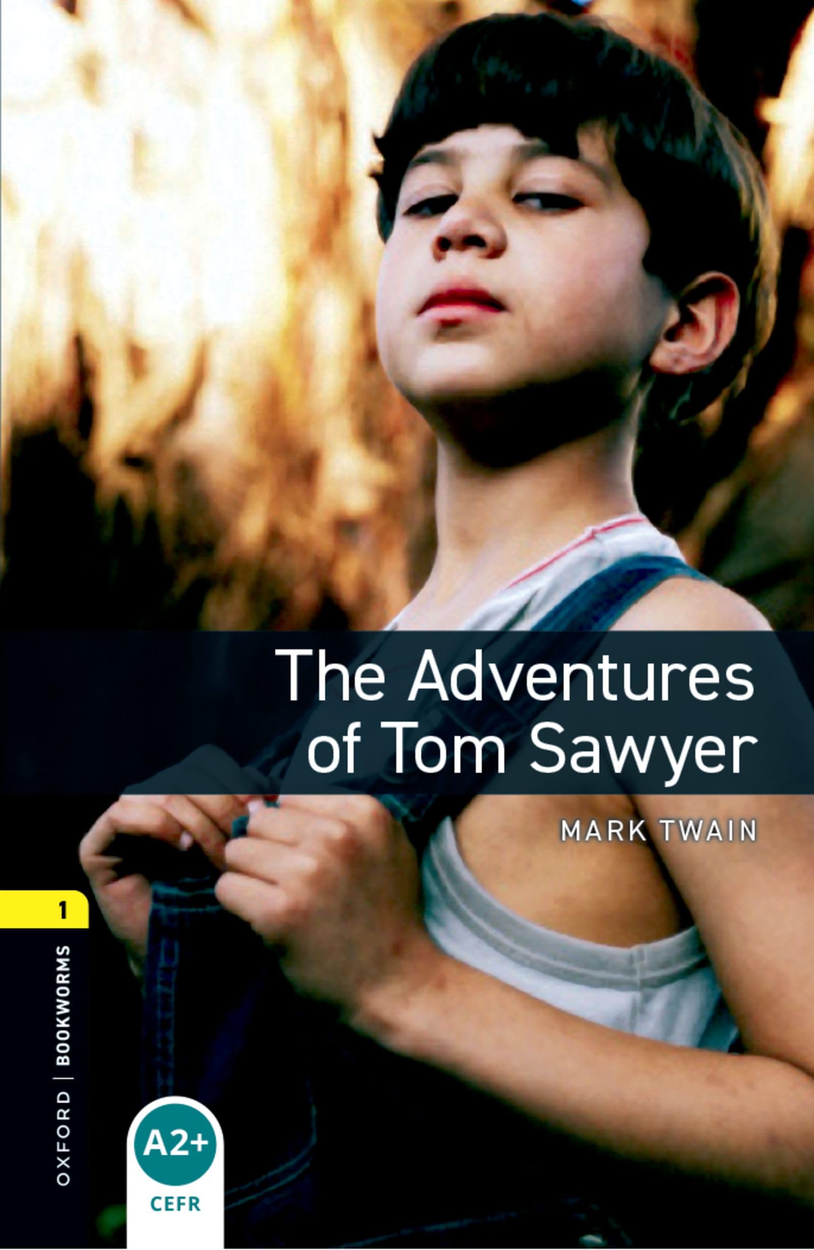 Oxford Bookworms Library: Level 1: The Adventures of Tom Sawyer: Reader - Stage 1