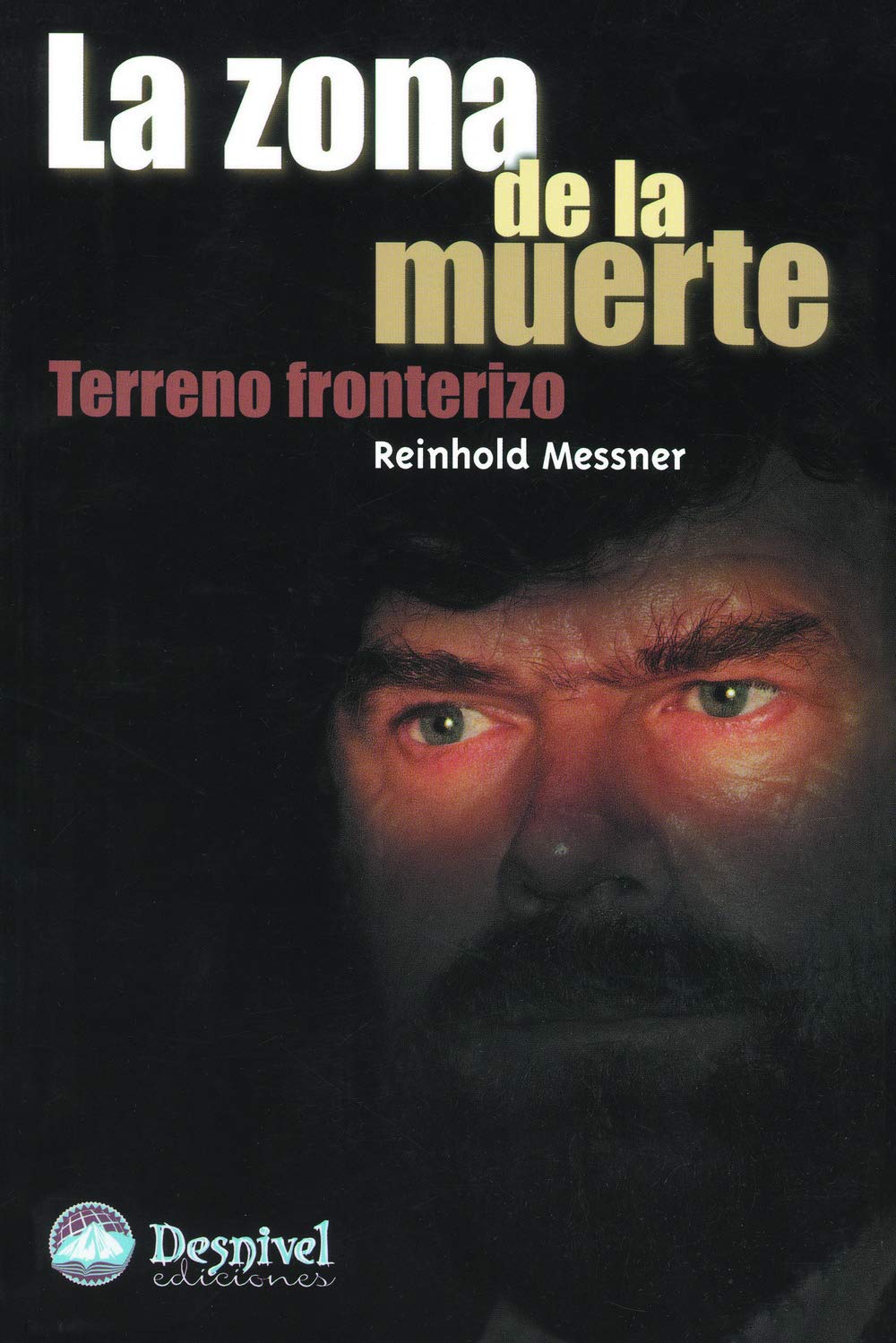 Zona de la muerte, la: terreno fronterizo (SIN COLECCION)