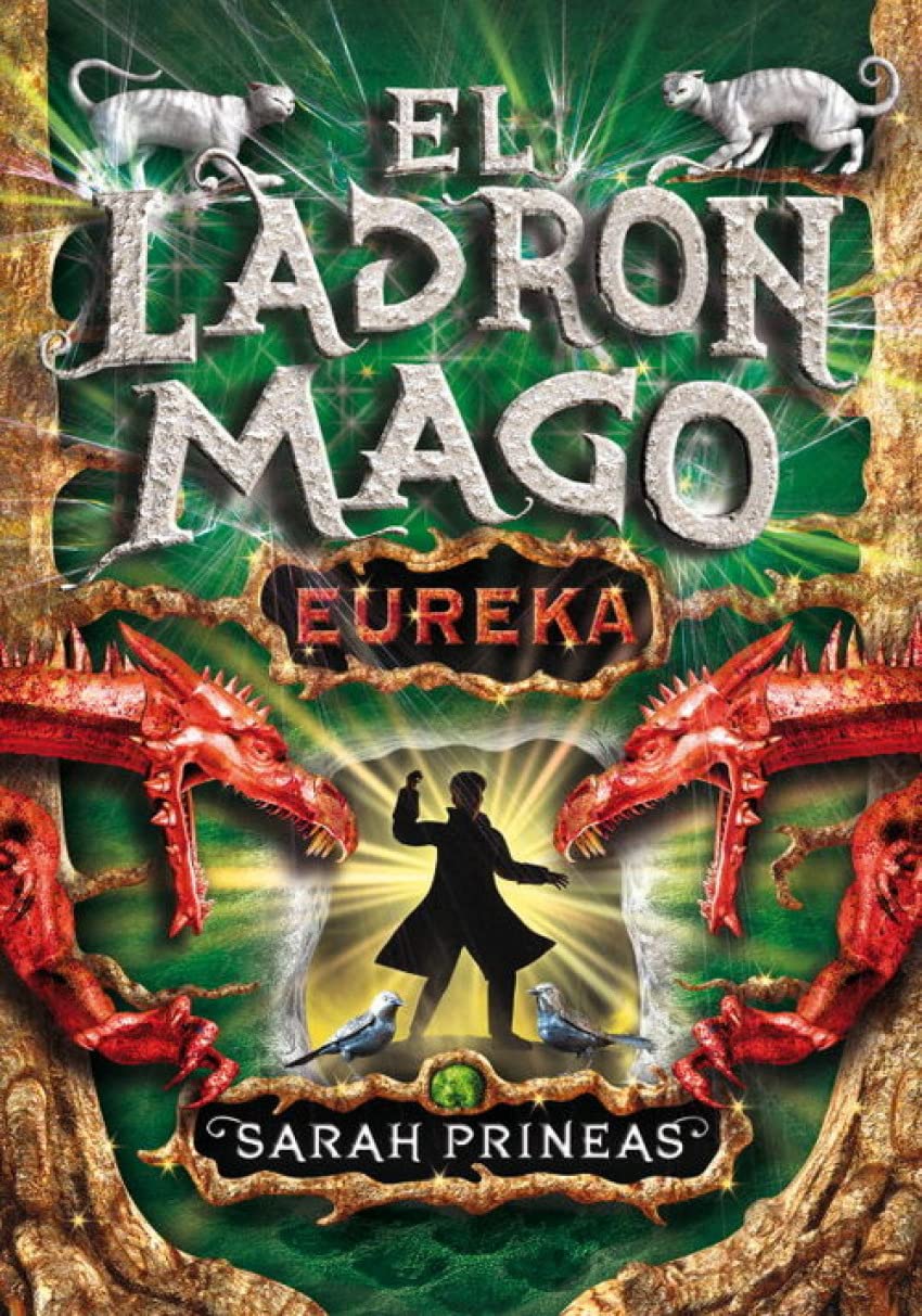 El ladrón mago. ¡Eureka!