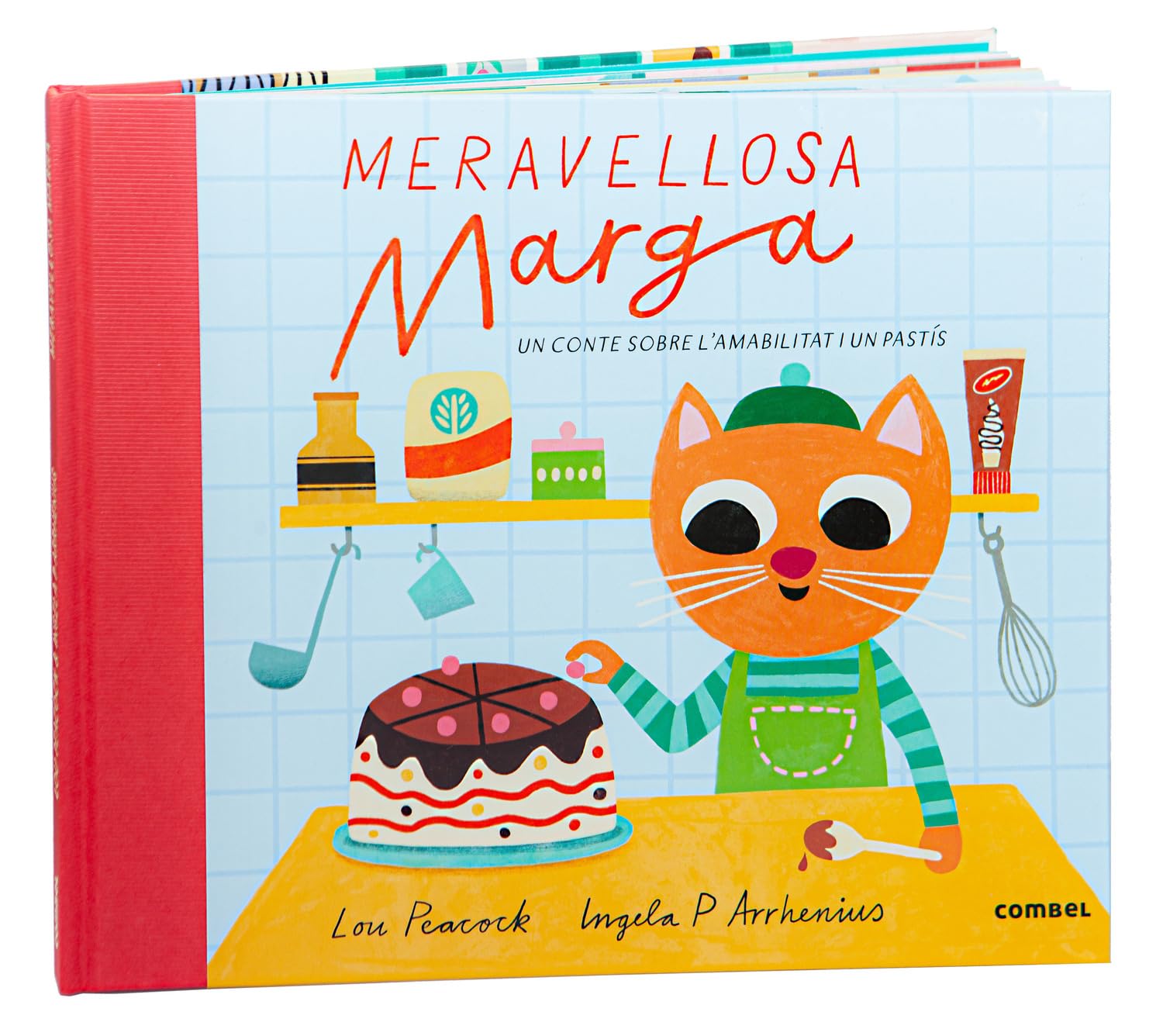 Meravellosa Marga: un llibre sobre l'amabilitat i un pastís. Per a nens a partir de 3 anys (Álbum il·lustrat)