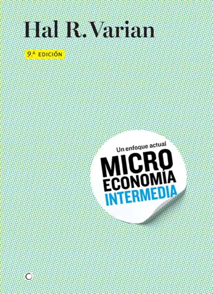 Microeconomía intermedia, 9a ed