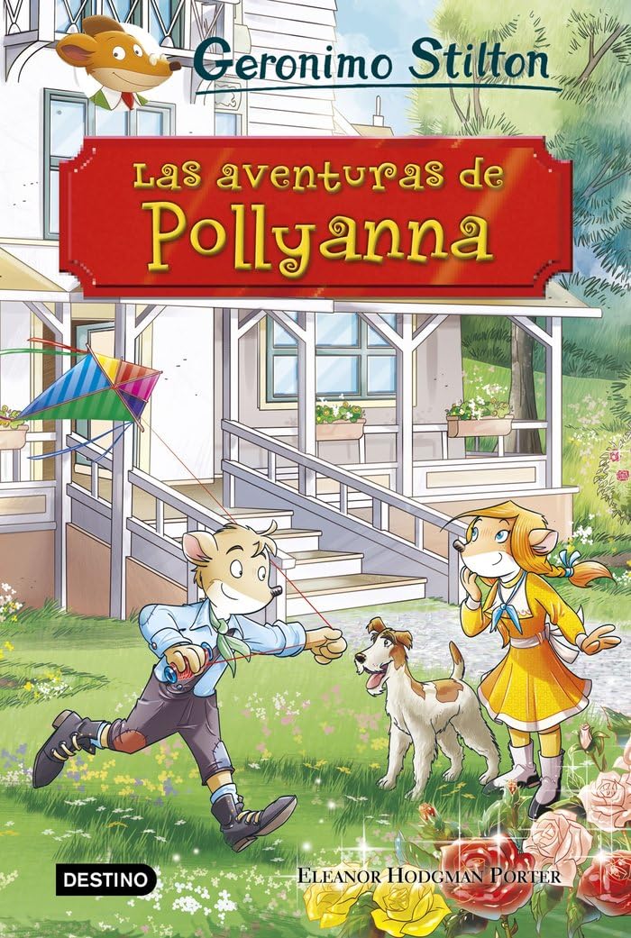 Las aventuras de Pollyanna (Geronimo Stilton)