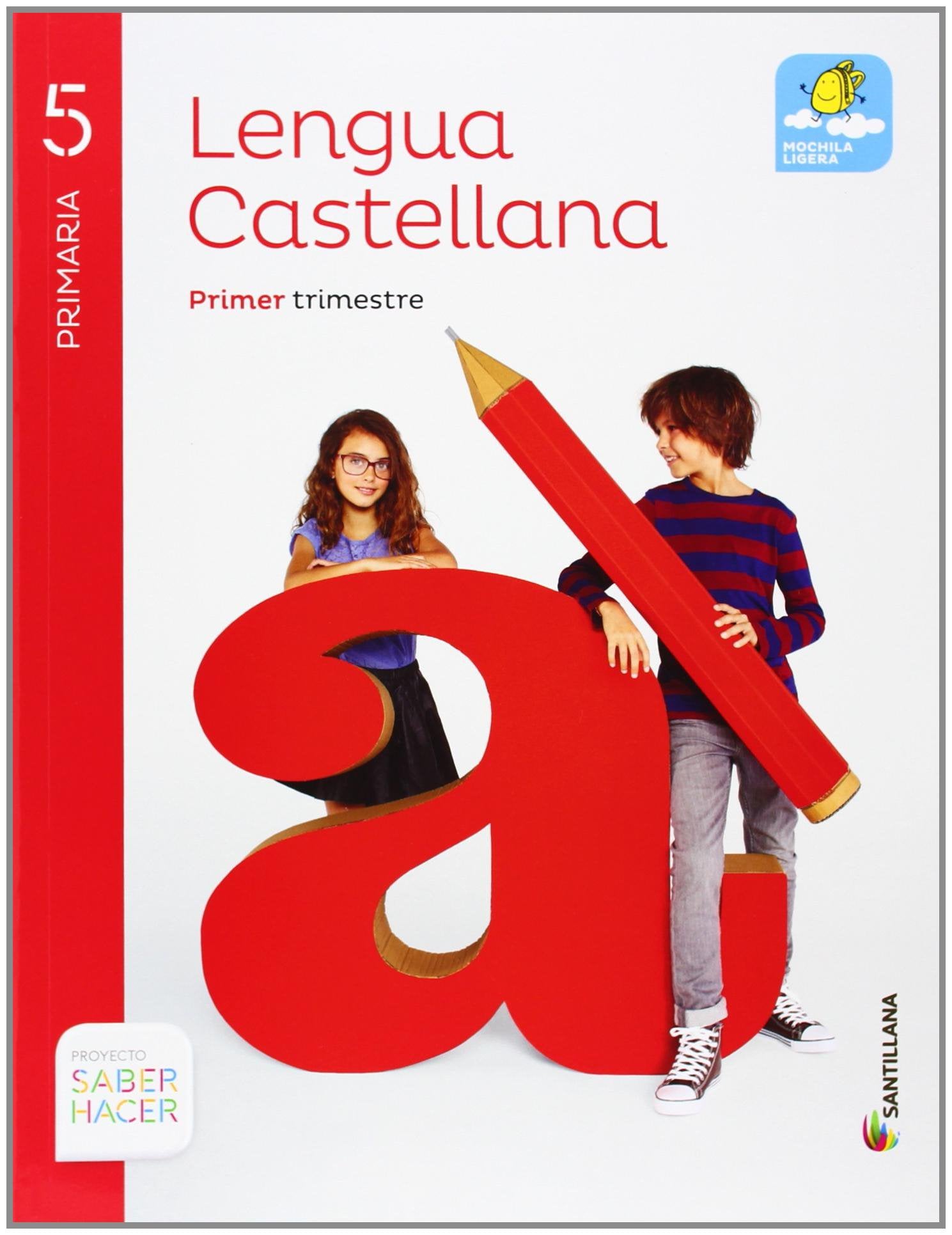 LENGUA 5 PRIMARIA SABER HACER (3 unidades) - 9788468010571